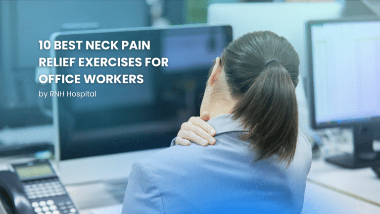 10 Best Neck Pain Relief Exercises for Office Workers 